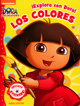 EXPLORA CON DORA LOS COLORES INCLUYE STICKERS