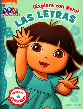 EXPLORA CON DORA LAS LETRAS INCLUYE STICKERS