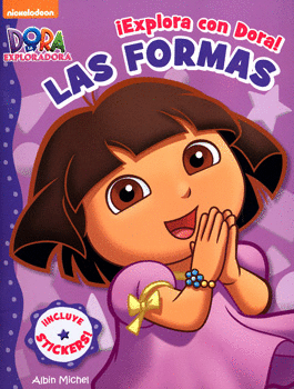 EXPLORA CON DORA LAS FORMAS INCLUYE STICKERS