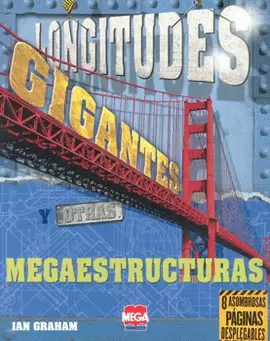 LONGITUDES GIGANTES Y OTRAS MEGAESTRUCTURAS