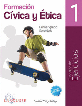 FORMACION CIVICA Y ETICA 1 CUADERNO DE EJERCICIOS SECUNDARIA