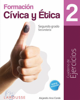 FORMACION CIVICA Y ETICA 2 CUADERNO DE EJERCICIOS SECUNDARIA