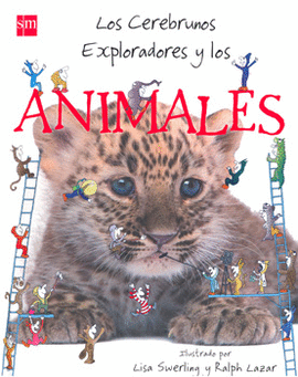 LOS CEREBRUNOS EXPLORADORES Y LOS ANIMALES
