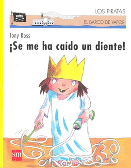 ¡SE ME HA CAIDO UN DIENTE! (NOVEDAD)