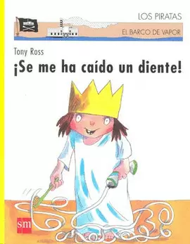 ¡SE ME HA CAIDO UN DIENTE! (NOVEDAD)