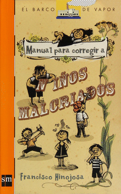 MANUAL PARA CORREGIR A NIÑOS MALCRIADOS