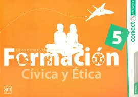 LIBRO DE ACTIVIDADES. FORMACION CIVICA Y ETICA 5 (CONECTA)