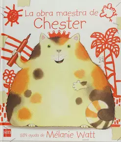 LA OBRA MAESTRA DE CHESTER