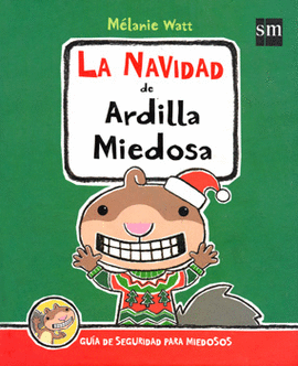 LA NAVIDAD DE LA ARDILLA MIEDOSA