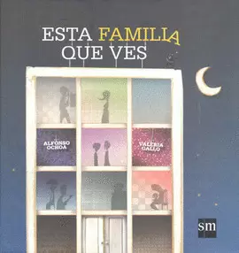 ESTA FAMILIA QUE VES
