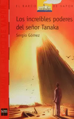 LOS INCREÍBLES PODERES DEL SEÑOR TANAKA