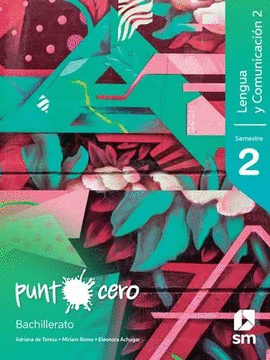 LENGUA Y COMUNICACION 2 SERIE PUNTO CERO