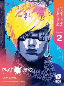 PENSAMIENTO MATEMATICO 2. PUNTO CERO BACHILLERATO