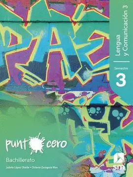 LENGUA Y COMUNICACION 3. PUNTO CERO BACHILLERATO