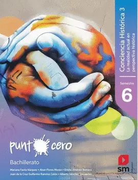 CONCIENCIA HISTORICA 3 LA REALIDAD ACTUAL EN PERSPECTIVA HISTÓRICA. PUNTO CERO. BACHILLERATO