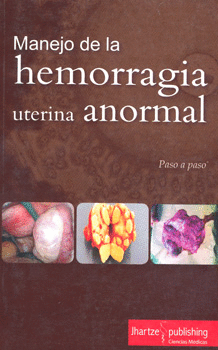 MANEJO DE LA HEMORRAGIA UTERINA ANORMAL