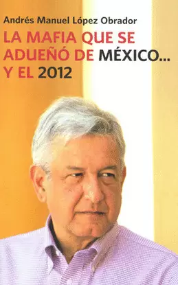 MAFIA QUE SE ADUEÑO DE MEXICO