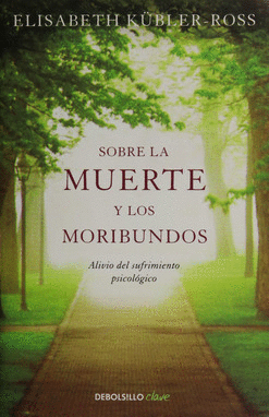 SOBRE LA MUERTE Y LOS MORIBUNDOS