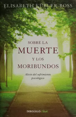 SOBRE LA MUERTE Y LOS MORIBUNDOS