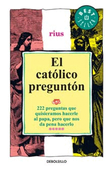 CATOLICO PREGUNTON, EL