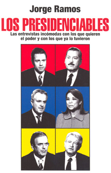 LOS PRESIDENCIABLES