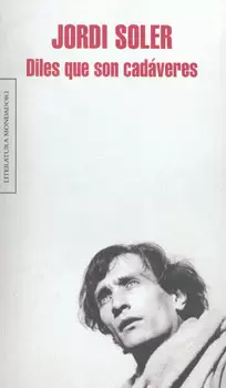 DILES QUE SON CADAVERES