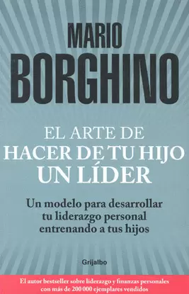 ARTE DE HACER DE TU HIJO UN LÍDER, EL