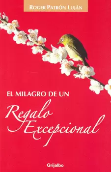 MILAGRO DE UN REGALOEXCEPCIONAL, EL