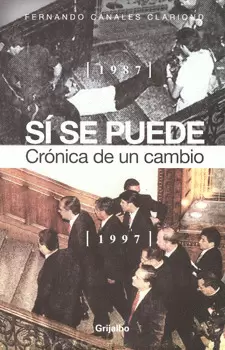 SI SE PUEDE CRONICA DE UN CAMBIO