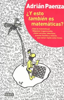 Y ESTO TAMBIEN ES MATEMATICAS