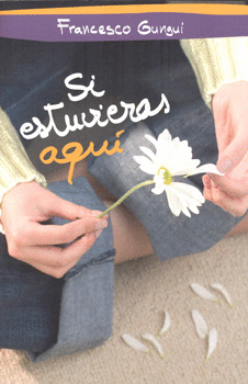 SI ESTUVIERAS AQUI