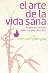 ARTE DE LA VIDA SANA, EL