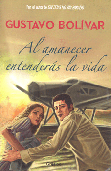 AL AMANECER ENTENDERÁS LA VIDA