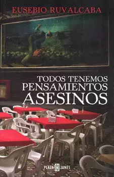 TODOS TENEMOS PENSAMIENTOS ASESINOS