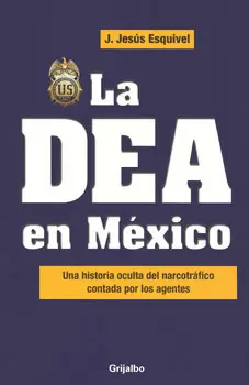 DEA EN MEXICO, LA