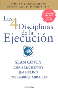 CUATRO DISCIPLINAS DE LA EJECUCIÓN, LAS