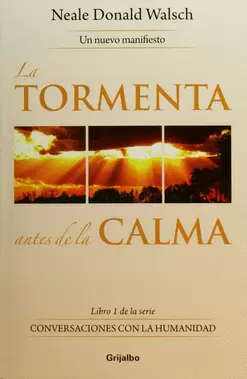 LA TORMENTA ANTES DE LA CALMA