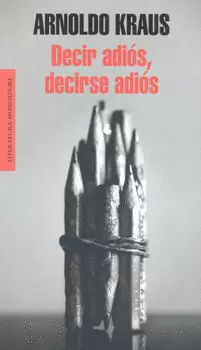 DECIR ADIOS, DECIRSE ADIOS