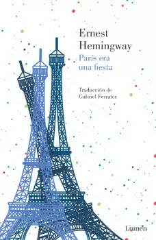 PARÍS ERA UNA FIESTA