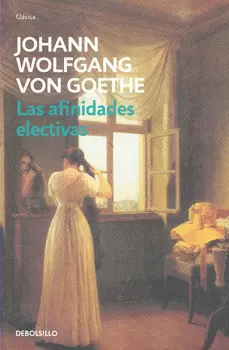 LAS AFINIDADES ELECTIVAS