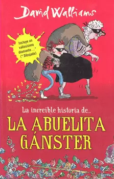 LA INCREÍBLE HISTORIA DE LA ABUELITA GÁNSTER