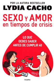SEXO Y AMOR EN TIEMPOS DE CRISIS