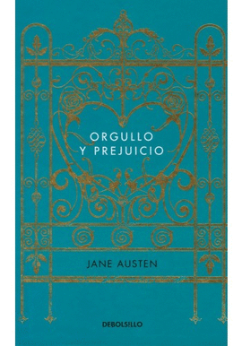 ORGULLO Y PREJUICIO: (EDICION CONMEMORATIVA DEL BICENTENARIO DE LA PUBLICACION )