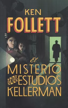 EL MISTERIO DE LOS ESTUDIOS KELLERMAN