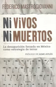 NI VIVOS NI MUERTOS
