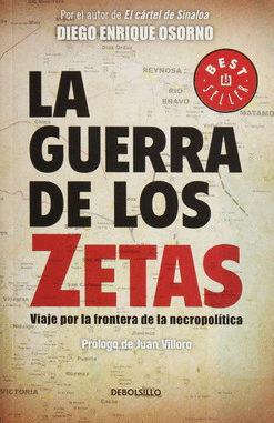 GUERRA DE LOS ZETAS, LA