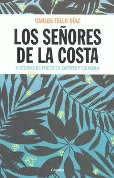 SEÑORES DE LA COSTA, LOS