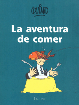 LA AVENTURA DE COMER