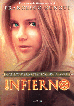 INFIERNO CANTOS DE LAS TIERRAS DIVIDIDAS 1