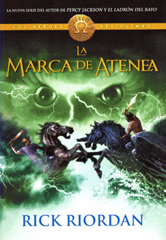 LA MARCA DE ATENEA ( LOS HEROES DEL OLIMPO 3 )